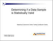 Determining if a Data Sample is Statistically Valid