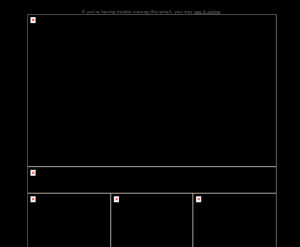 Trouble viewing this email This is how the email showed up in my Outlook preview pane - all black, no text